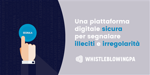 SEGNALAZIONE DI CONDOTTE ILLECITE WHISTLEBLOWING