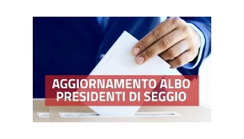 Presidente di seggio elettorale: aggiornamento annuale dell’Albo