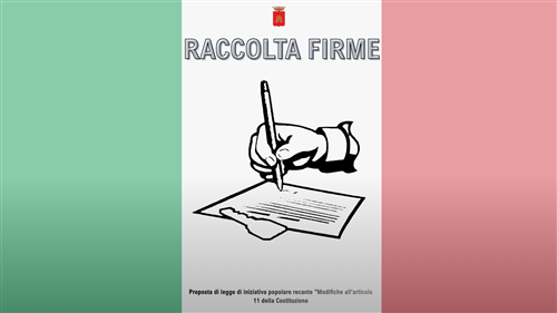 Raccolta firme per la proposta di legge di iniziativa popolare recante "Modifiche all'articolo 11 della Costituzione"